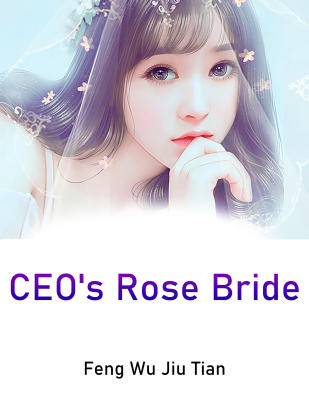 CEO's Rose Bride
